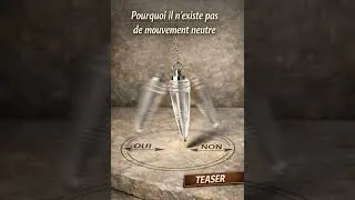 Miniature : TEASER - Pourquoi il n'existe pas de mouvement "neutre" en Radiesthésie