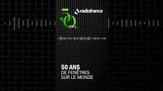 Miniature : 50 ans de Radio France : 50 ans de fenêtres sur le monde