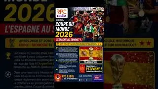 Miniature : RPC Radio -Coupe du Monde 2026 : L'Espagne au sommet du football mondial. L'Espagne est sacrée ...