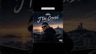 Miniature : Jul - J’tai Croisé [Extrait]