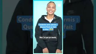 Miniature : Conduite sans permis : quand Favé se fait arrêter 😂😂