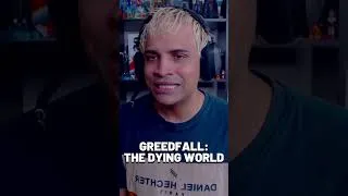 Miniature : COUP DE BLUES: GREEDFALL THE DYING WORLD