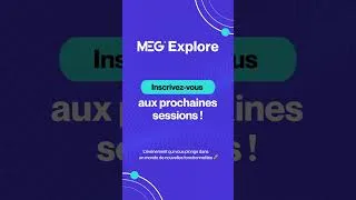 Miniature : Inscrivez-vous au prochain MEG Explore !