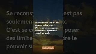Miniature : Se reconstruire,  c'est apprendre à se comprendre