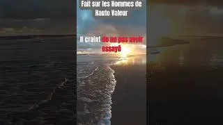 Miniature : Un Homme de haute valeur ne craint pas l'échec... Il craint de ne pas avoir essayé