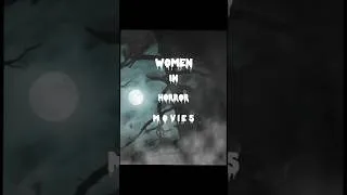 Miniature : Women in Horror Movies