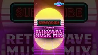 Miniature : 80'S RETROWAVE MIX POSTED EVERYDAY #80smusic #synthwave #music #retrowave  #80ssynthwave