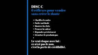 Miniature : DISC C : 6 réflexes pour vendre sans créer le doute
