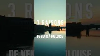 Miniature : 3 raisons de venir à Toulouse