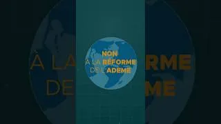 Miniature : 🌍 Non à la réforme de l’ADEME !