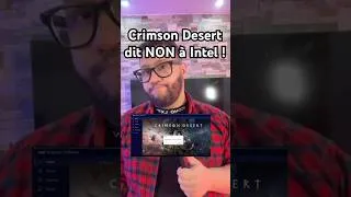 Miniature : Crimson Desert ne tournera pas sur les GPU INTEL ! Ni MSI CLAW. C’est une honte. #crimsondesert