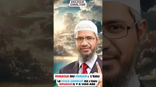 Miniature : Miracle du Coran : L'Énigme du Cycle de l'Eau Révélée il y a 1400 ans - Zakir Naik FR