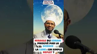 Miniature : La vérité CHOQUANTE sur la lumière de la LUNE que vous devez savoir! Zakir Naik FR