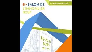 Miniature : E-salon de l'Immobilier Neuf 19 - 20 - 21 mars : BO