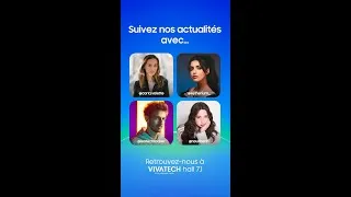 Miniature : Samsung x VivaTech influenceurs