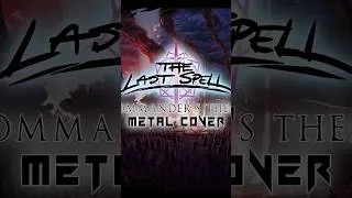 Miniature : THE LAST SPELL - Commander's theme | Metal cover
