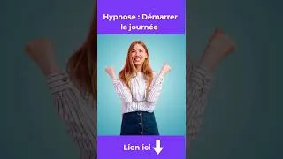 Miniature : Hypnose pour bien démarrer la journée