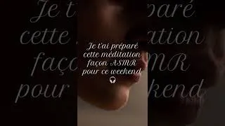 Miniature : Pense à enregistrer ce compte pour profiter ce weekend de cette méditation chuchotée 💤 #asmr