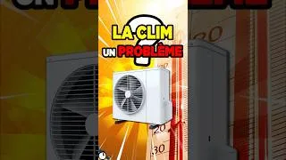 Miniature : La CLIM est-ce un PROBLÈME !?