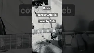 Miniature : Rosie  - Francis CABREL  - cover by Seb