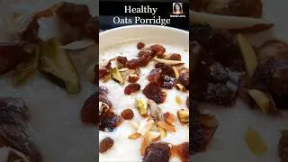 Miniature : Healthy Oats Porridge | Oats | Oats recipe for weight loss | shahee lanka