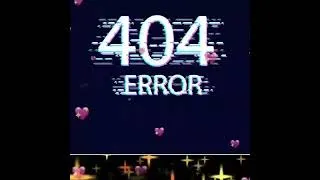 Miniature : ⚠️Error 404⚠️