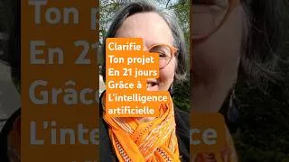 Miniature : Clarifie ton projet en 21 jours grâce à l'intelligence artificielle !