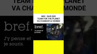 Miniature : Bref, je vous kiffe @teamfortheplanet @arthur_auboeuf