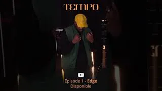 Miniature : 1er épisode de Tempo avec Edge présenté par Andy 4000 est toujours disponible sur Youtube!🔥 #Shorts