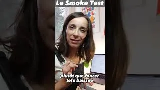 Miniature : Le Smoke Test