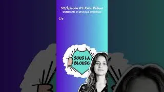 Miniature : Nouvel épisode de Sous la blouse, Célia Pelluet, doctorante en physique quantique #podcast