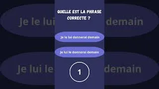 Miniature : Quiz français (intermédiaire): quelle est la phrase correcte ?