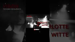 Miniature : CHARLOTTE DE WITTE VISION TECHNO SEQUENCE #SHORTS #techno #djremix #djviral #electronicmusic #dj