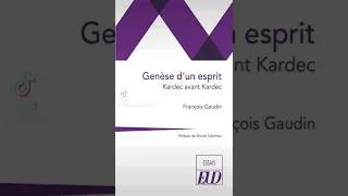 Miniature : Genèse d’un esprit Kardec avant Kardec - de François Gaudin - Biographie d’Allan Kardec - Spiritisme