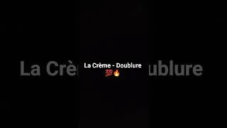 Miniature : La Crème - Doublure dispo sur La Crème #rap #rapfrancais #exclusive #rapfr #musique #chanson