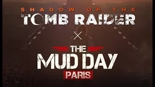 Miniature : Shadow of the Tomb Raider à The Mud Day Paris