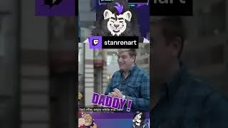 Miniature : Un daddy en promo LUL  | stanrenart sur #Twitch