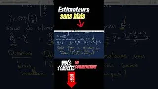 Miniature : Partie 2 |Exercice 2 : Comment comparer plusieurs estimateurs sans biais? Lequel choisir?