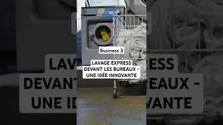 Miniature : Business 3: LAVAGE EXPRESS DEVANT LES BUREAUX