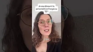 Miniature : Je veux découvrir ta personnalité au TCF !
