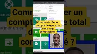 Miniature : comment créer un compte de type total dans sage comptabilité ? #comptabilité #sagecomptabilité