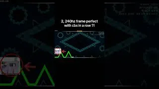 Miniature : 2, 240hz frame perfect in a row what ?! #geometrydash #gd