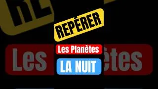 Miniature : Repérer les planète la nuit