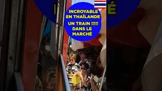 Miniature : 🇹🇭 Un train traverse un marché en Thaïlande 😳 surprenant, non ?