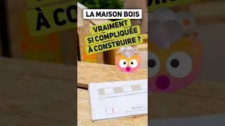 Miniature : Construire une maison bois = monter un meuble lKEA ? Faux ! Mais...