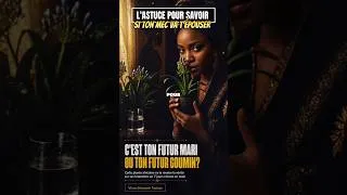 Miniature : TEST SPIRITUEL | L'astuce ancestrale pour savoir s'il va t'épouser [ RÉVÉLATION ] 💍