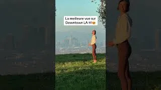 Miniature : La meilleure vue sur Downtown LA 🇺🇸😍