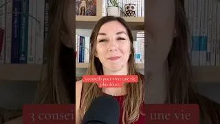 Miniature : ✨ 3 conseils pour vivre une vie douce 🌸 #developpementpersonnel #inspiration #bonheur #viedouce