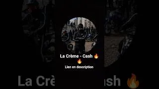 Miniature : La Crème - Cash #music #rap #rapfrancais #music #musique