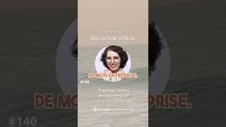 Miniature : #140 -  Traverser l'échec entrepreneurial avec Justine Abécassis